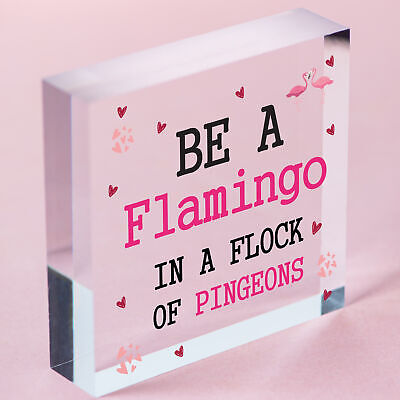 Be A Flamingo In Pigeons Novelty Wooden Hanging Heart Plaque Gift Friends Sign