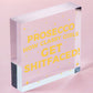 Hanging Sign Prosecco Funny Classy Drinking Bar Plaques Signs Home Friend Gifts