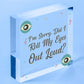 Sorry Did I Roll My Eyes Out Loud? Funny Sarcasm Hanging Plaque Friend Gift Sign