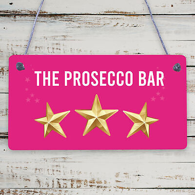 The Prosecco Bar Vintage Hanging Wall Plaque Sign Home Bar Gift Man Cave Party