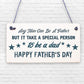 A Special Person To Be A Dad Wooden Plaque Fathers Day Present Wood Sign Gift