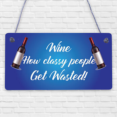 Wine Classy People Novelty Plaque Kitchen Bar Pub Wall Sign Friendship Gift