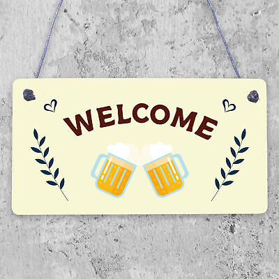 Shabby Chic Welcome Sign To Home Bar Pub Plaque Garden Summerhouse Sign