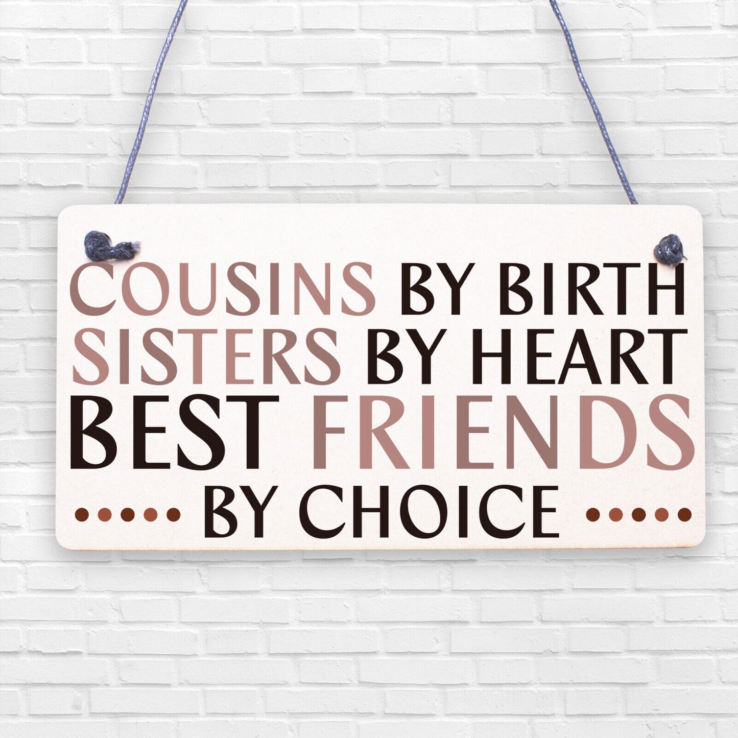 Cousin Keepsake Best Friend Sister Gift For Christmas Birthday Family Love Sign