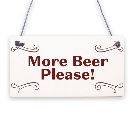 In Dog Beers Only Had One Funny Pub Bar Man Cave Hanging Plaque Alcohol Sign