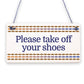 Please Remove Your Jimmy Choos Shabby Shoes Plaque Sign Chic Home Gift Take Off