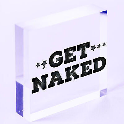 GET NAKED Chic Hanging Plaque Garden Shed Hot Tub Sign Birthday Gifts For Her