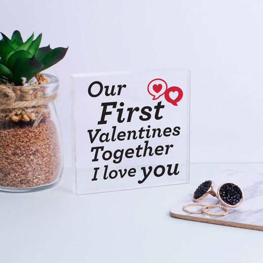 First Valentines Standing Block Acrylic Gift Girlfriend Boyfriend For Him Her Love You