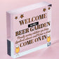 Chalk Welcome To The Beer Garden Hanging Wall Sign Landlord Pub Garden Sign Gift