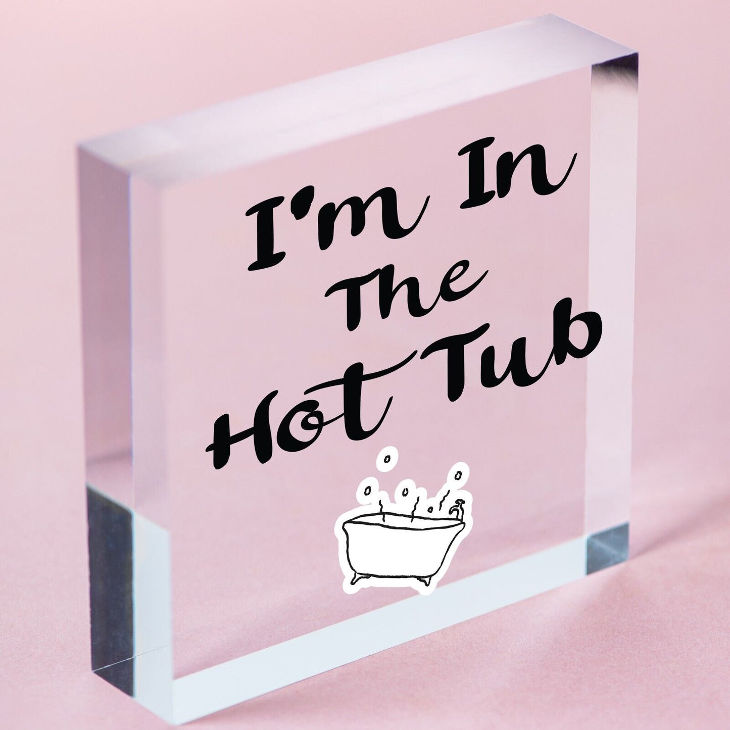 I'm In The Hot Tub Garden Shed Jaccuzi Pool Wooden Heart Novelty Friendship Gift