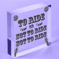 To Ride Or Not To Ride Cyclist Novelty Wooden Hanging Plaque Biking Gift Sign