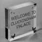 Welcome To Cluckingham Palace Novelty Garden Hanging Plaque Chicken Hen Sign