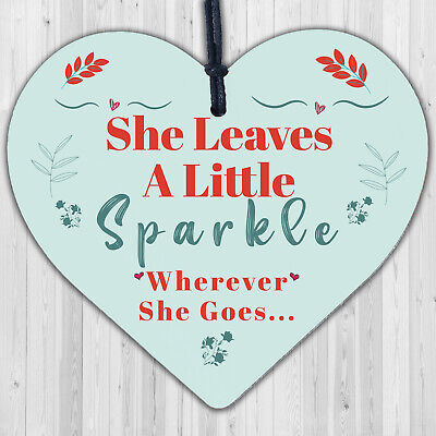 She Leaves A Little Sparkle Wooden Hanging Heart Plaque Friendship Sparkly Sign