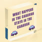 WHAT HAPPENS IN THE CARAVAN Funny Caravan Door Sign Home Decor Gift