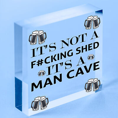 Funny NOT A SHED Man Cave Sign Novelty Gift For Him Home Bar Man Cave Decor