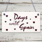 Chalkboard Holiday Countdown To SPAIN Novelty Plaque Sign Gift For Friend Family