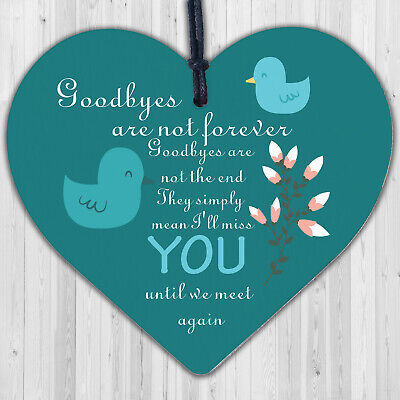 Goodbyes Are Not Forever Wooden Hanging Memorial Heart Plaque Heaven Gift Sign