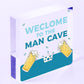 Man Cave Engraved Hanging Plaque Gift For Him Home Bar Garage Shed Signs