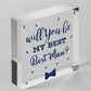 Will You Be My Maid of Honour Bridesmaid Flower Girl Best Man Wedding Request