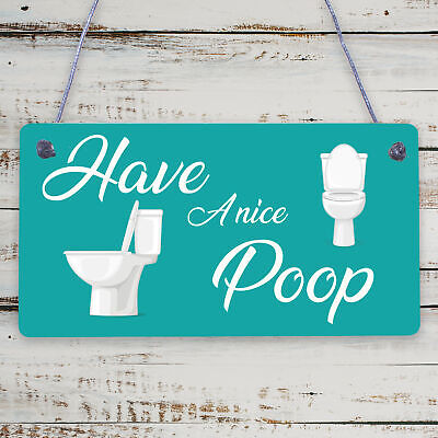 Having A Nice Poop Novelty Bathroom Sign Funny Toilet Joke Loo Wall Door Plaque