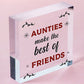 Auntie Gifts Best Friend Plaque Handmade Wood Heart Chic Sign Birthday Keepsake