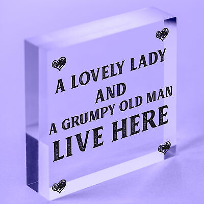 A Lovely Lady And A Grumpy Old Man Live Here Novelty Wooden Plaque Gift Sign