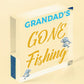 Grandad's Gone Fishing Dad Fisherman Grandad Hanging Wall Plaque Man Cave Sign