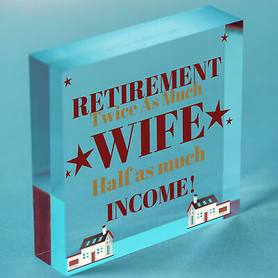 Retirement Twice As Much Wife Novelty Wooden Hanging Plaque Funny Retiring Gift