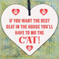 Best Seat Move The Cat Novelty Wooden Hanging Heart Plaque Funny Pets Gift Sign