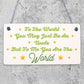 Uncle You Are The World Wooden Hanging Plaque Love Gift Sign Friendship Present