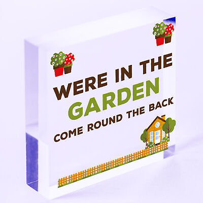 Were In The Garden Front Door Plaque Summer House Shed Sign Mum Nan Gift