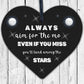 Always Aim For The Moon Wooden Hanging Heart Fun Friendship Motivational Signs