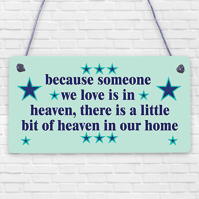 Someone We Love Is In Heaven Beautiful Memory Plaque Wooden Hanging Sign Gift