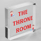 The Throne Room Novelty Wooden Hanging Plaque Funny Restroom Bathroom Door Sign