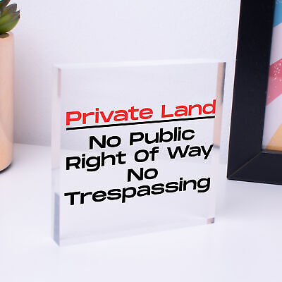 PRIVATE LAND NO PUBLIC RIGHT OF WAY NO TRESPASSING Hanging Plaque Outdoor Sign