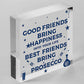 Best Friend Prosecco Friendship Birthday Wooden Heart Alcohol Garden Sign Gifts