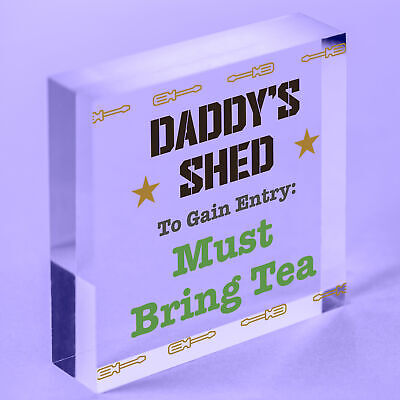 Daddys Shed Must Bring Tea Novelty Wooden Hanging Plaque Fathers Day Gift Sign