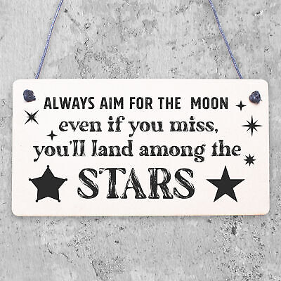 Aim For The Moon You'll Land Amongst The Stars Friendship Gift Wooden Plaque