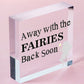 Away With The Fairies Novelty Hanging Chic Plaque Novelty Fairy Garden Sign