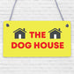 The Dog House Door Plaque Dog Man Cave Novelty Sign Husband Men Gift For Him