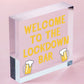 The LOCKDOWN Bar Funny Quarantine Plaques Novelty Home Bar Sign Man Cave