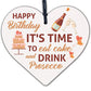 Prosecco Happy Birthday Wooden Heart Mum Daughter Best Friend Card Alcohol Gifts