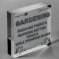 Novelty Garden Hanging Sign Gift For Gardener Garden Shed Plaque Funny Signs