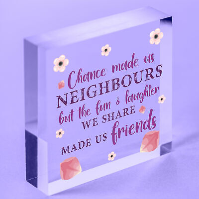 Chance Made Us Neighbours Wooden Heart Plaque Sign Friendship Thank You Gift