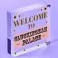 Welcome To Cluckingham Palace Novelty Wooden Hanging Plaque Chicken Hen Sign