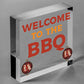 Welcome To The BBQ Sign Engraved Garden Signs And Plaques Man Cave Shed Sign