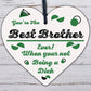 Brother Gifts For Christmas Birthday Wooden Heart Plaque Sign Gifts From Sister