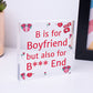 Boyfriend Funny Gifts For Birthday Christmas Wooden Heart Keepsake Plaque Gifts