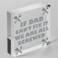 Dad Fix It Screwed Man Cave Garage Shed Plaque Funny Dad Birthday Christmas Gift