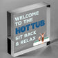 Welcome To The Hot Tub Sign Garden Hanging Plaque Home Decor